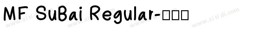 MF SuBai Regular字体转换